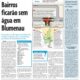 Bairros ficarão sem água em blumenau samae calor eta Cristian Edel Weiss Jornal de Santa Catarina jornalista de dados multimídia Alemanha Brasil