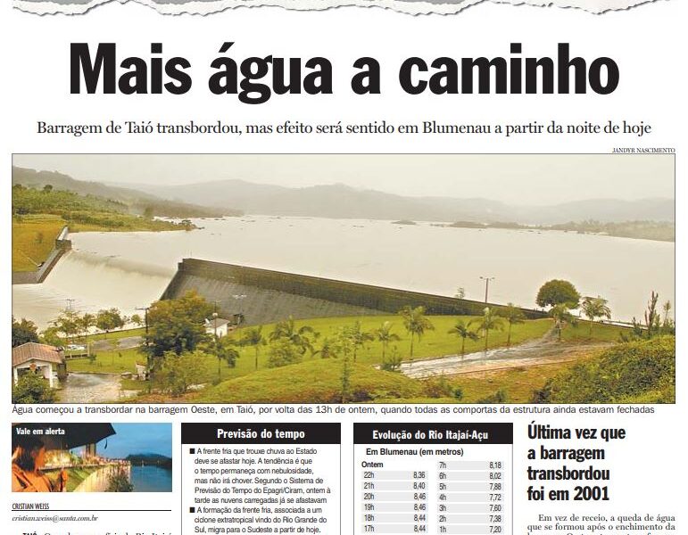 Chuva em SC_Barragem de Taió transborda e risco de enchente no Vale do Itajaí, Cristian Edel Weiss, Cristian Weiss, Zero Hora, Jornal de Santa Catarina e Diário Catarinense
