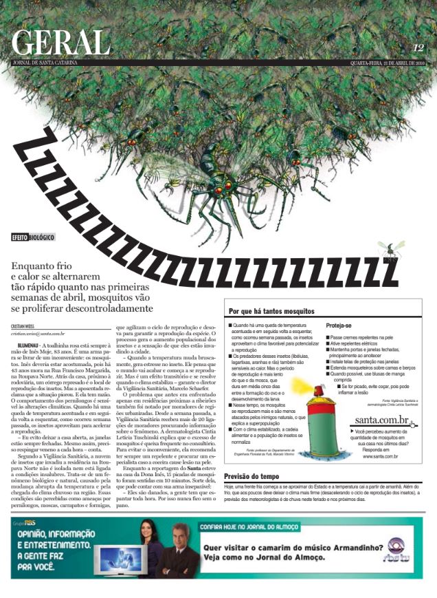 Efeito biológico por que tanto mosquito em Blumenau Cristian Weiss Cristian Edel Weiss Jornal de Santa Catarina jornalista de dados multimídia Alemanha Brasil