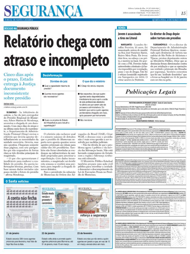 relatorio do deap incompleto atraso presidio de blumenau segurança assalto Cristian Edel Weiss Jornal de Santa Catarina jornalista de dados multimídia Alemanha Brasil
